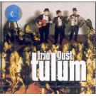 TRIO GUST - Tulum (CD) TRIO GUST - Tulum (CD)